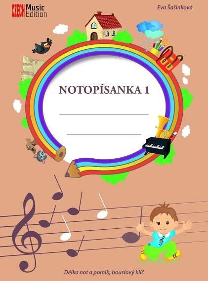 Notopísanka 1: Délka not a pomlk, houslový klíč - Eva Šašinková (2022, brožovaná)
