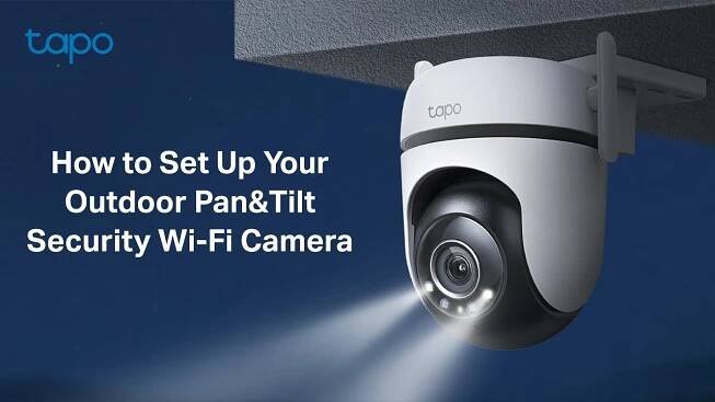 How to Set Up Your Outdoor Pan&Tilt Security Wi-Fi Camera (Tapo C520WS)