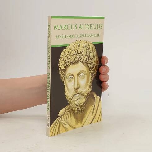 Marcus Aurelius Myšlienky k sebe samému