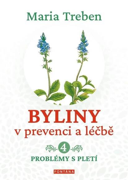 Kniha Byliny v prevenci a léčbě 4 - Problémy s pletí Maria Treben