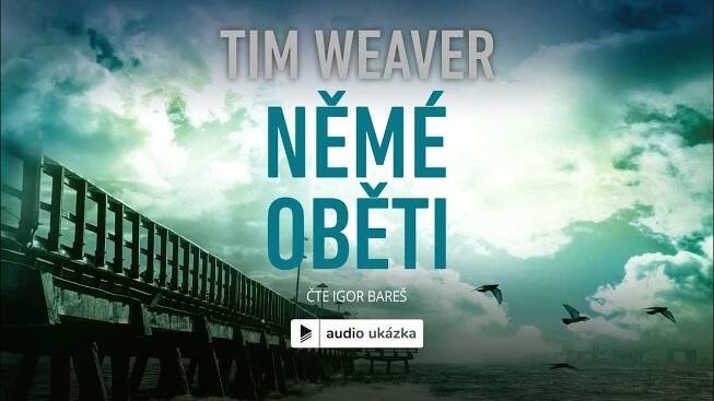 Tim Weaver - Němé oběti