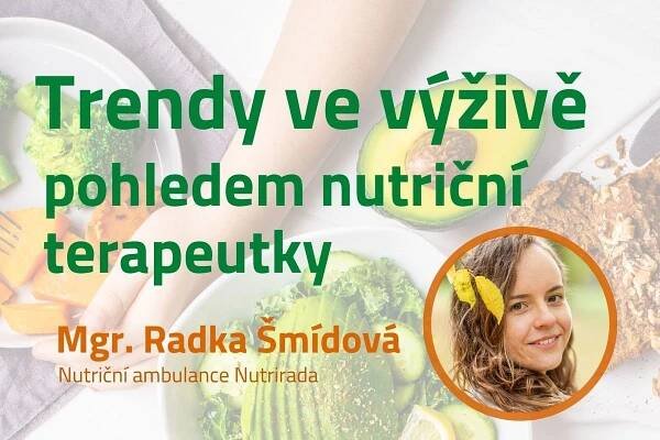 Trendy ve výživě pohledem nutriční terapeutky