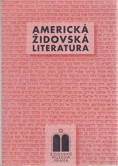 Ulmanová, Hana: Americká židovská literatura, 2002.