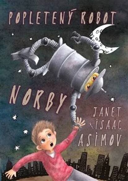 Popletený robot Norby - Janet Asimov, Isaac Asimov od 135 Kč