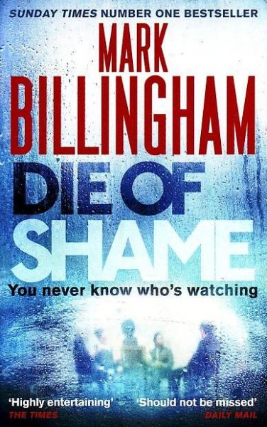 Die of Shame [Billingham, Mark], A stav