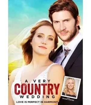 DVD Feature Film: A Very Country Wedding 2025