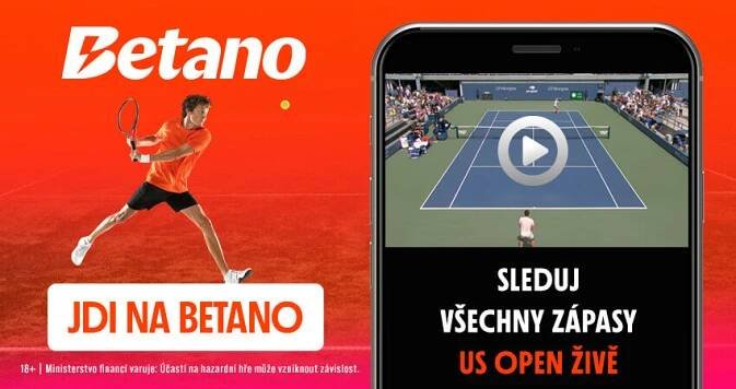 US Open živě - sledujte přímé přenosy na Betano TV a získejte bonus zdarma k registraci