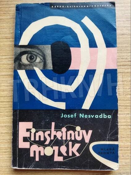Einsteinův mozek - Josef Nesvadba