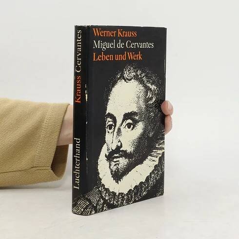 Miguel de Cervantes - Werner Krauss - knihobot.cz