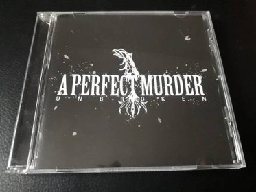 A PERFECT MURDER - Unbroken - Hudba