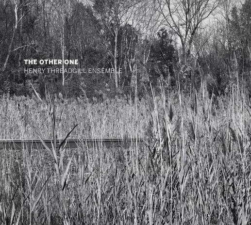 Henry Threadgill Ensemble: The Other One CD | GRAMODESKY.CZ