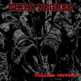 THIRD DEGREE - Oblicza Terroru LP