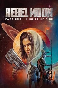 Rebel Moon: První část – Zrozená z ohně / Rebel Moon: Part One – A Child of Fire (2023)(CZ,EN,SPA)[HEVC][HDR10][2160p] = CSFD 47%
