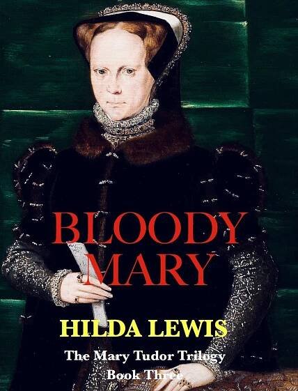 The Mary Tudor Trilogy — Beebliome Books