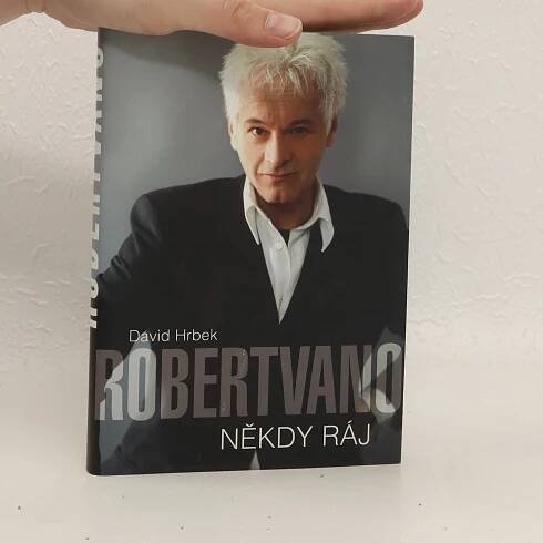 Robert Vano. Někdy ráj