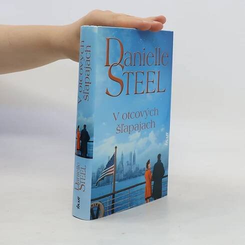 Danielle Steelová V otcových šľapajach