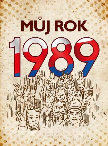Můj rok 1989 - Martin Ježek - Megaknihy.cz