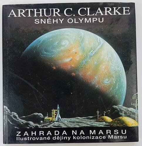📙 Sněhy Olympu : zahrada na Marsu - Arthur Charles Clarke (1995, Columbus)
