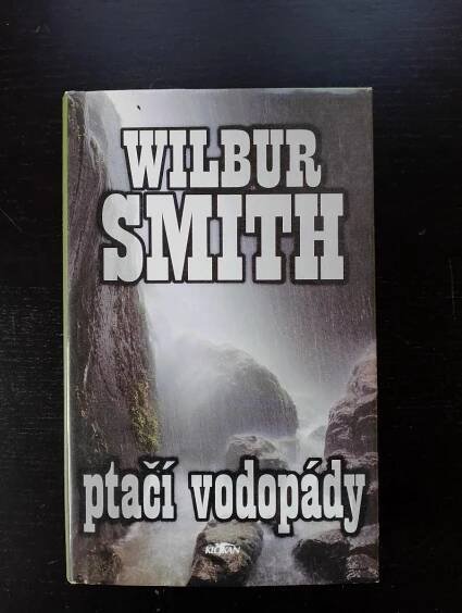 Wilbur Smith - Ptačí vodopády - Knihy