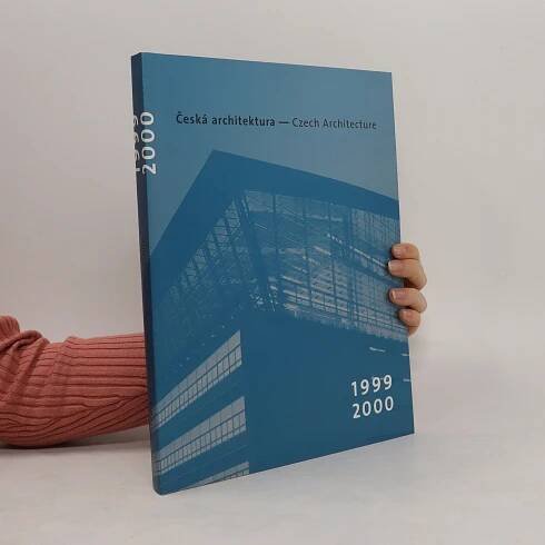 Česká architektura 1999-2000 = Czech architecture 1999-2000 - Petr Pelčák - knihobot.cz