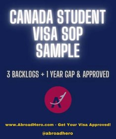 Canada Student Visa SOP - This Client Got Approved With 3 Backlogs & Study Gap - AbroadHero International