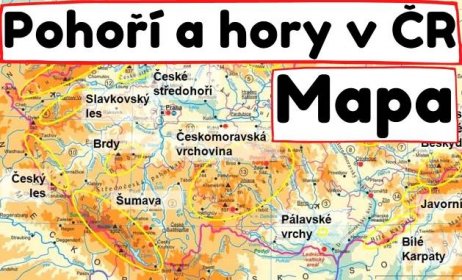 Pohoří a hory v ČR: Mapa – Ke stažení & Online