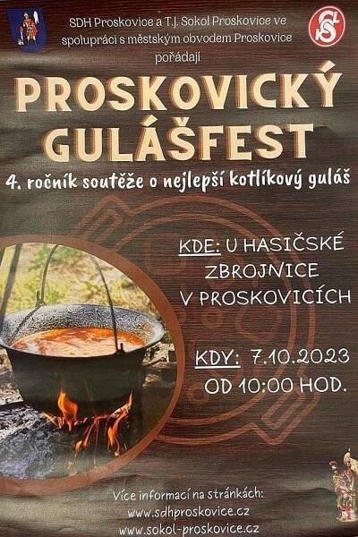 SDH Proskovice a TJ Sokol Proskovice  ve spolupráci s městským obvodem Proskovice zvou na 4. ročník soutěže o nejlepší kotlíkový guláš - Proskovický gulášfest. Akce se koná 07.10.2023 od 10:00 hodin u hasičské zbrojnice v Proskovicích.