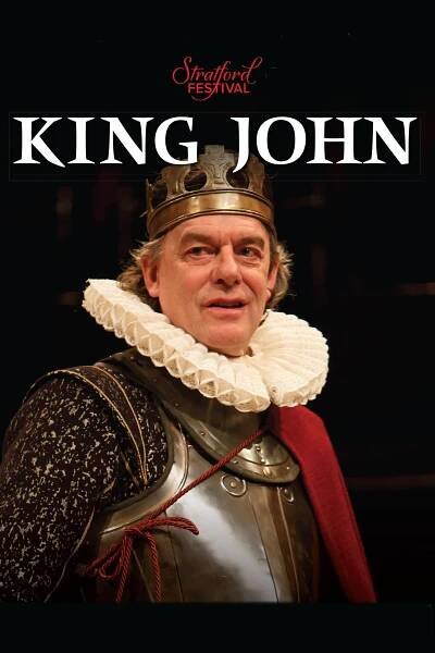 King John [Stratford Festival: King John] (2015)