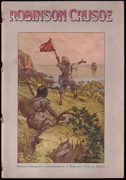 Robinson Crusoe - Daniel Defoe, Joachim Heinrich Campe (1923, E.K. Rosendorf)