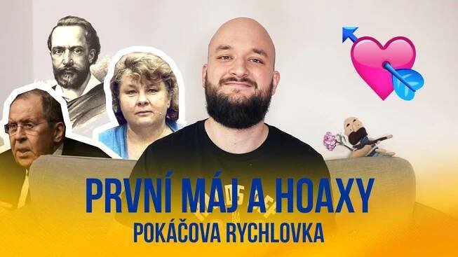 Pokáčova rychlovka: První máj a hoaxy