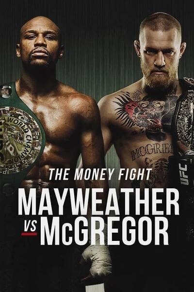 Floyd Mayweather vs. Conor McGregor 62% [Floyd Mayweather Jr. vs. Conor McGregor] (2017)