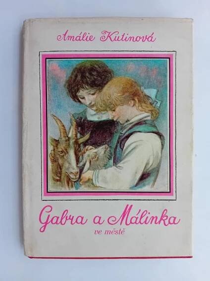 AMÁLIE KUTINOVÁ - GABRA A MÁLINKA VE MĚSTĚ - Knihy