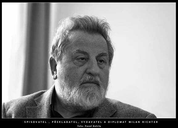 Básník, překladatel, diplomat, vydavatel Milan Richter