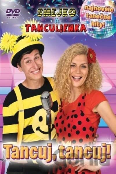 Smejko a Tanculienka - Tancuj, tancuj! (2020)