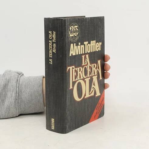 La tercera ola - Alvin Toffler - knihobot.cz