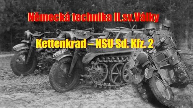 NĚMECKÁ TECHNIKA II.sv.války: Kettenkrad – NSU Sd. Kfz. 2