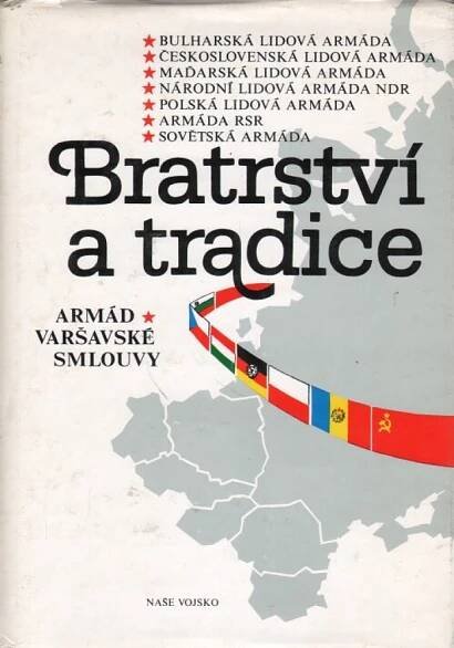 Kniha Bratrství a tradice armád Varšavské smlouvy - Trh knih - online antikvariát