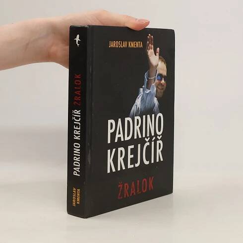 Jaroslav Kmenta Padrino Krejčíř. Žralok