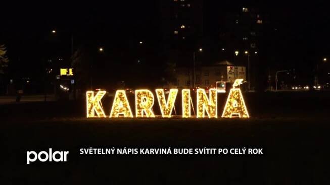 Obyvatelé Karviné rozhodli: světelný nápis "Karviná" bude svítit celý rok