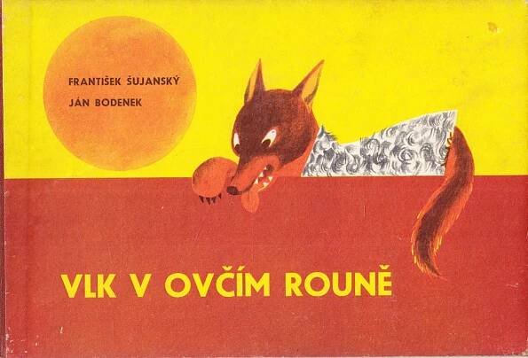 Šunajský, František: Vlk v ovčím rouně, 1967 - Antikvariát Česko
