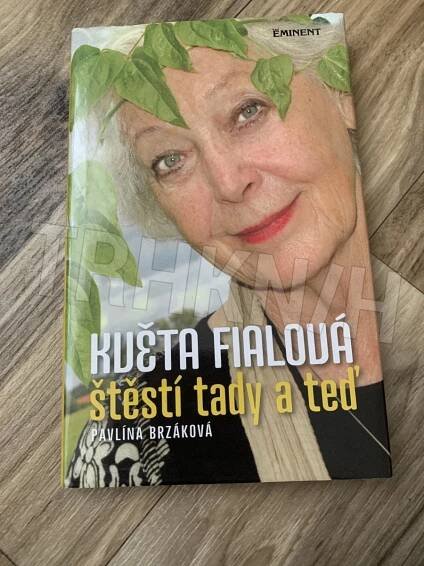Kniha Květa Fialová - štěstí tady a teď - s horoskopem od Pavla Turnovského a ilustracemi její maminky Květoslavy - Trh