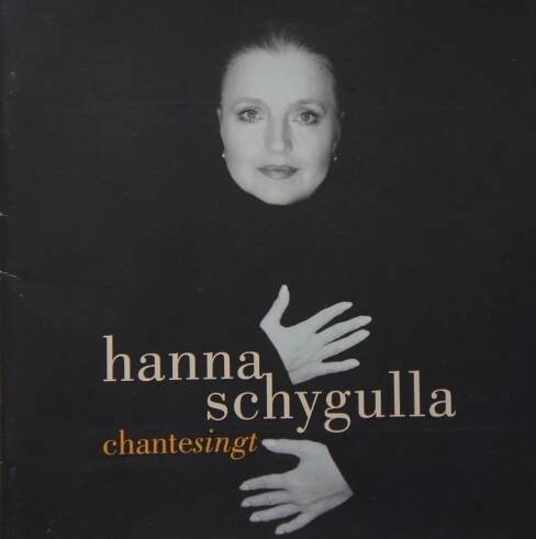 CD HANNA SCHYGULLA Chantesingt - Hudba