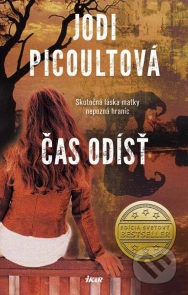 Kniha: Čas odísť (Jodi Picoult)
