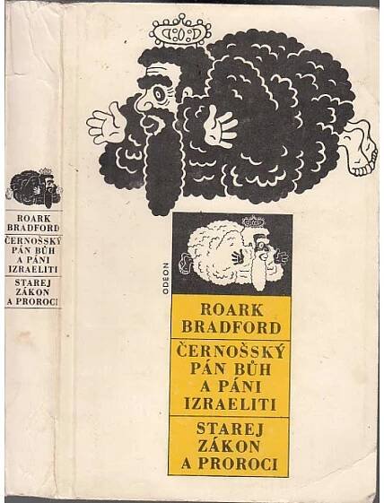 Černošský Pán Bůh a páni Izraeliti... - Antikvariát Valentinská
