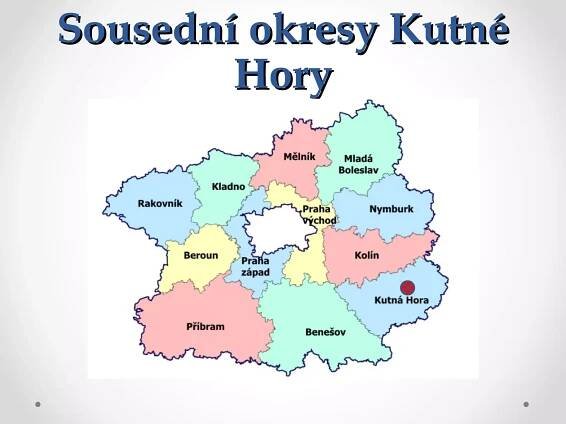 Sousední okresy KutnéSousední okresy Kutné
HoryHory
 