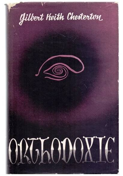 Orthodoxie - Gilbert Keith Chesterton