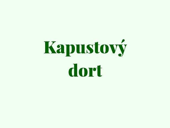 Kapustový dort recept