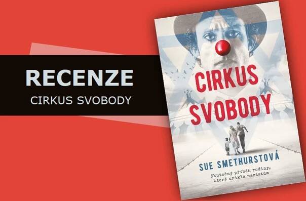 Recenze knihy Cirkus svobody