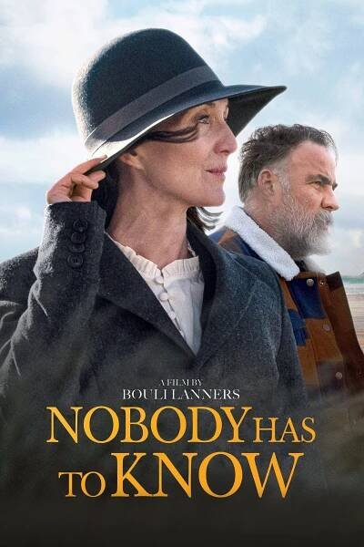 Nobody Has to Know 65% [L'ombre d'un mensonge] (2022)