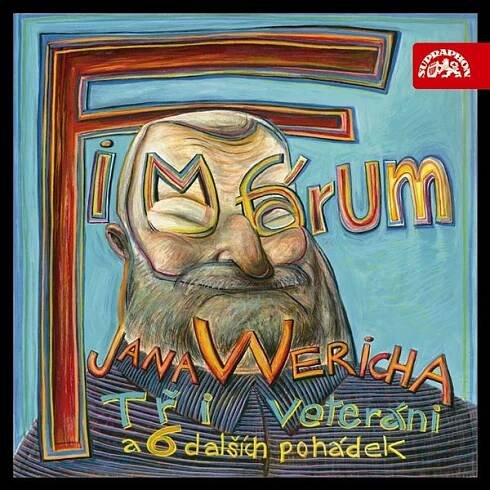 Obrázek podcastu Fimfárum Jana Wericha - Tři veteráni a šest dalších pohádek